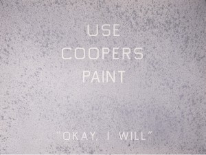 Ed Ruscha, Use Cooper's Paint, 2008